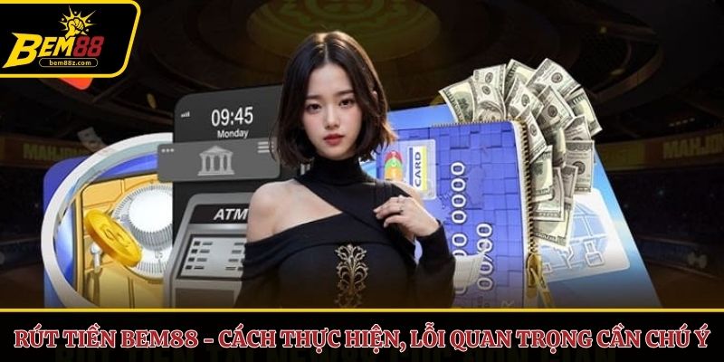 Rút tiền BEM88
