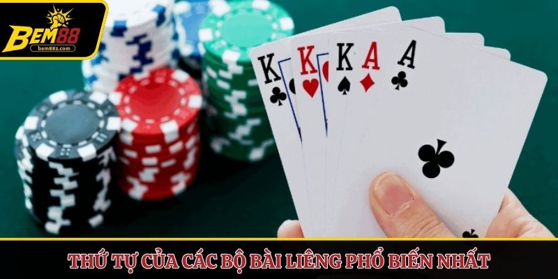 Thứ tự của các bộ bài liêng phổ biến nhất